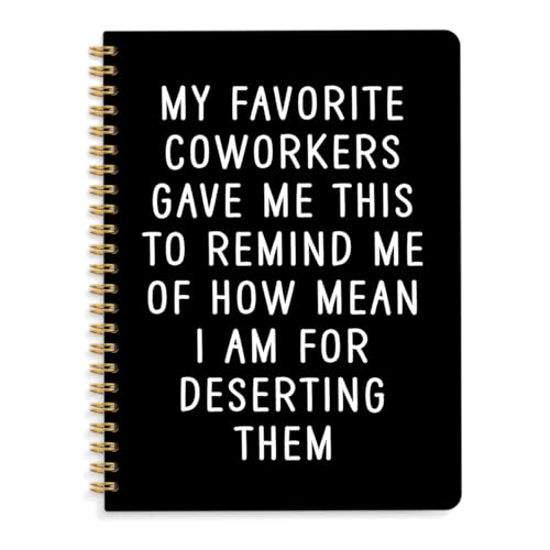 My Favorite Coworkers Gave Me This Black Hardcover Spiral Notebooks