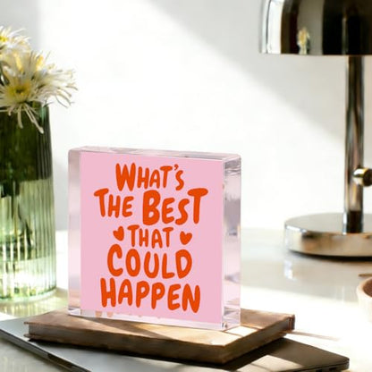 Inspirational Quote Desk Decor Acrylic Sign