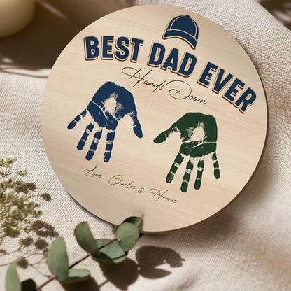 10'' Best Dad Ever Hands Down