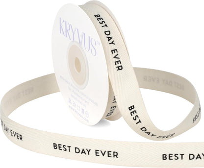 Best Day Ever Ribbon - 5/8 Inch x 12 Yards Natural Twill Tape Ribbon, Cotton Herringbone Ribbons for Gift Wrapping, Birthdays, Weddings, Christmas, Anniversaries, Valentine's Day, Mother's Day - Crafty Corner